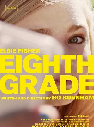 Eighth Grade (2018)
