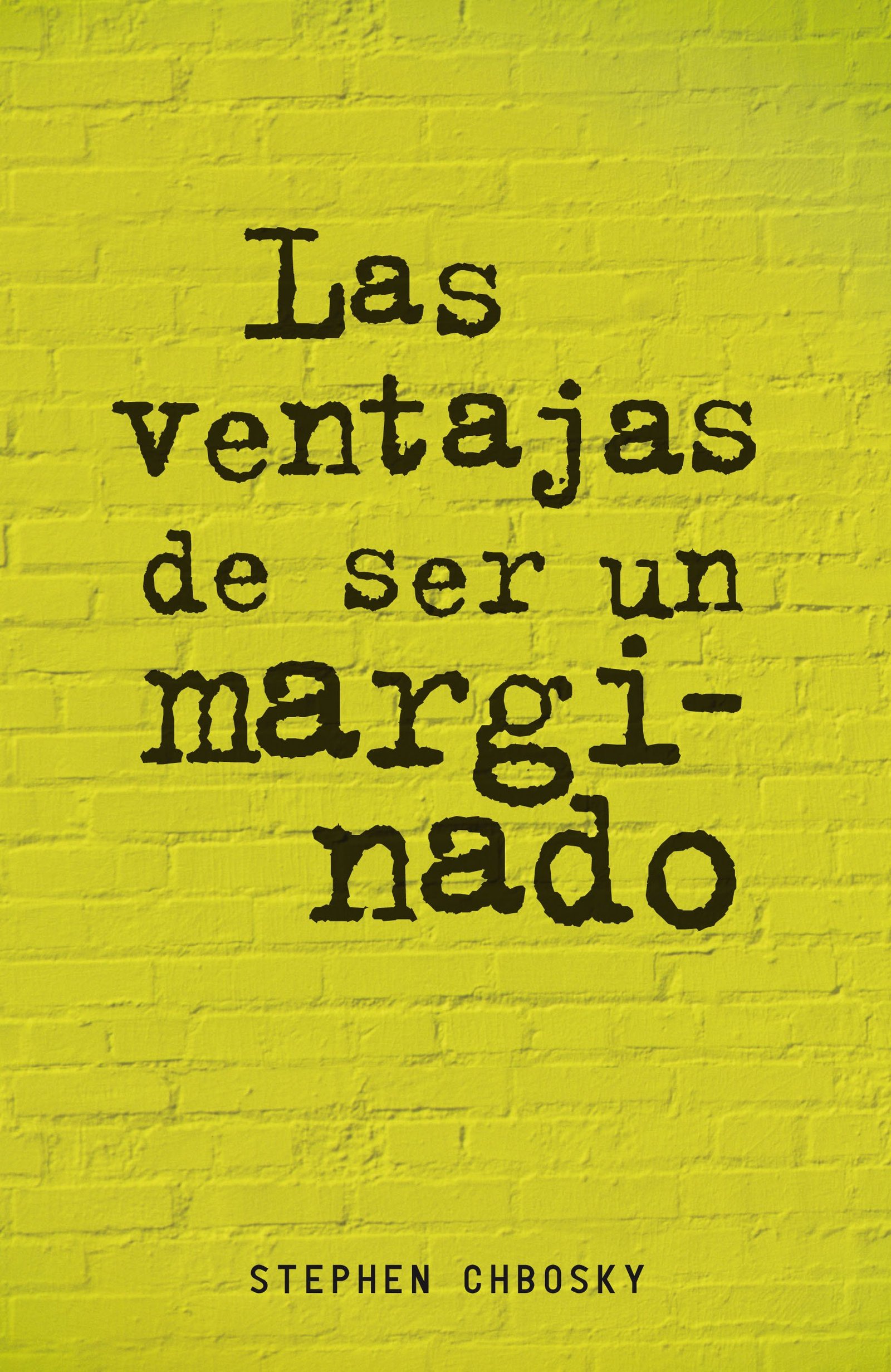 Las ventajas de ser un marginado (Stephen Chbosky)