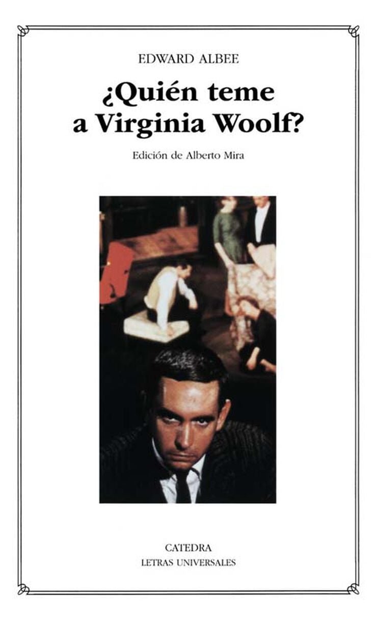 ¿Quién le teme a Virginia Woolf? (Edward Albee)